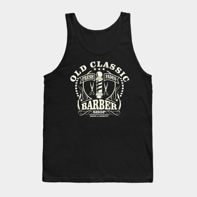 Old Classic Fresh Fades Barber Shop Tank Top by JakeRhodes